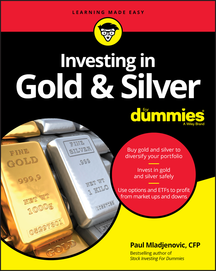 Investing in gold & silver for dummies Ebook